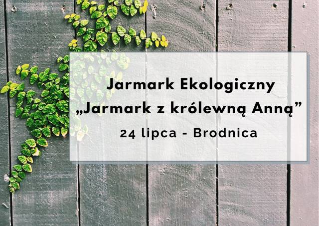 Jarmark Ekologiczny „Jarmark z królewną Anną”