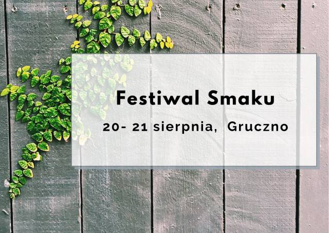 Festiwal Smaku w Grucznie